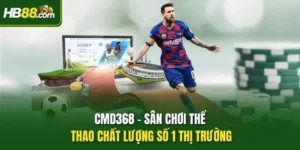 CMD368 – Sân Chơi Thể Thao Chất Lượng Số 1 Thị Trường