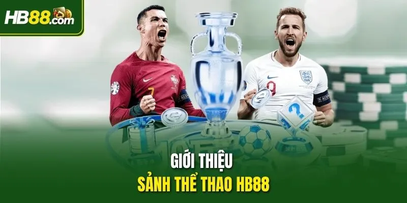 Giới thiệu sảnh Thể thao HB88