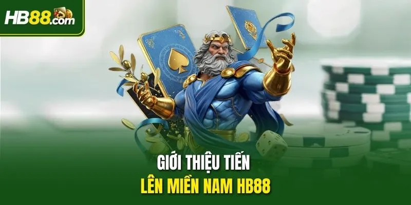 Giới thiệu Tiến lên miền Nam HB88