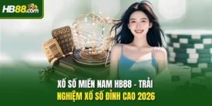 Xổ Số Miền Nam HB88 - Trải Nghiệm Xổ Số Đỉnh Cao 2026